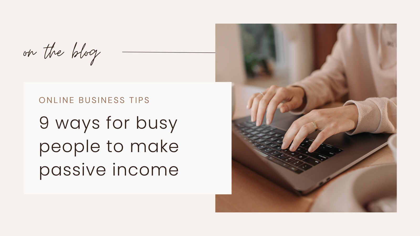 9 Ways for Busy People to Make Passive Income - Our Golden Girls Shop
